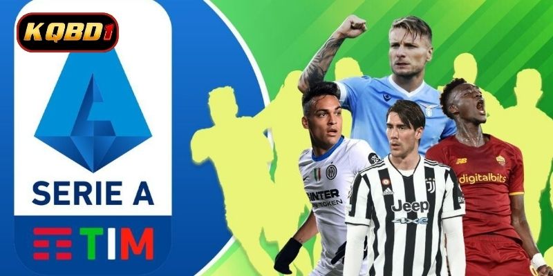 Giới thiệu giải đấu Serie A